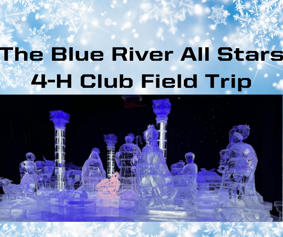 The Blue River All Stars 4-H Club Field Trip