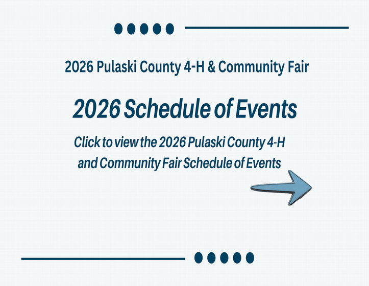 2026 Pulaski County 4-H & Community Fair Schedule