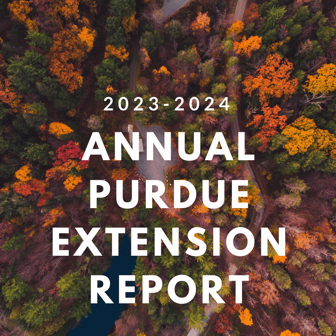 Pictures of trees that says 2023 - 2024 Annual Purdue Extension Report